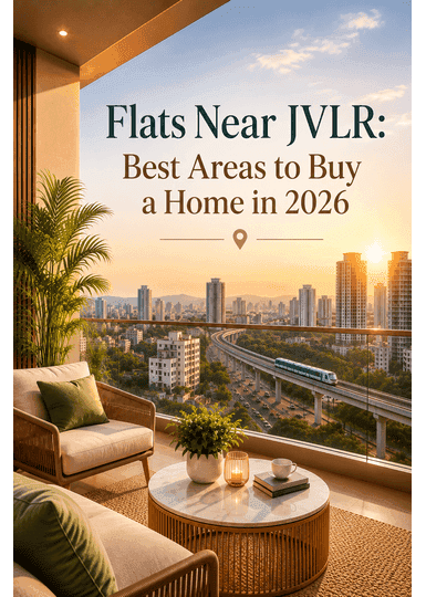 Flats Near JVLR: Best Areas to Buy a Home in 2026